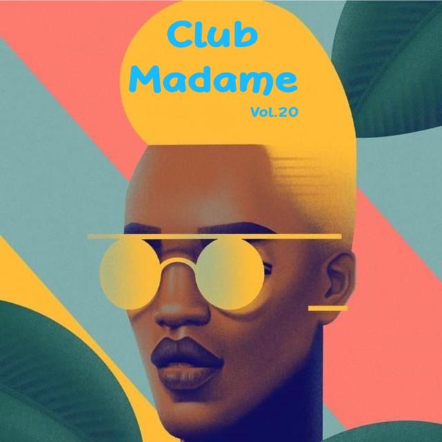 Club Madame vol.20 by Mme Gaultier episode artwork