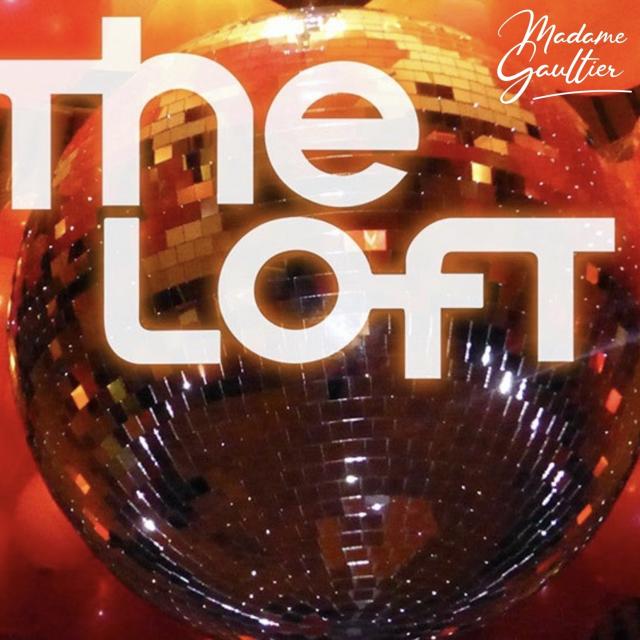 The Loft by Madame Gaultier