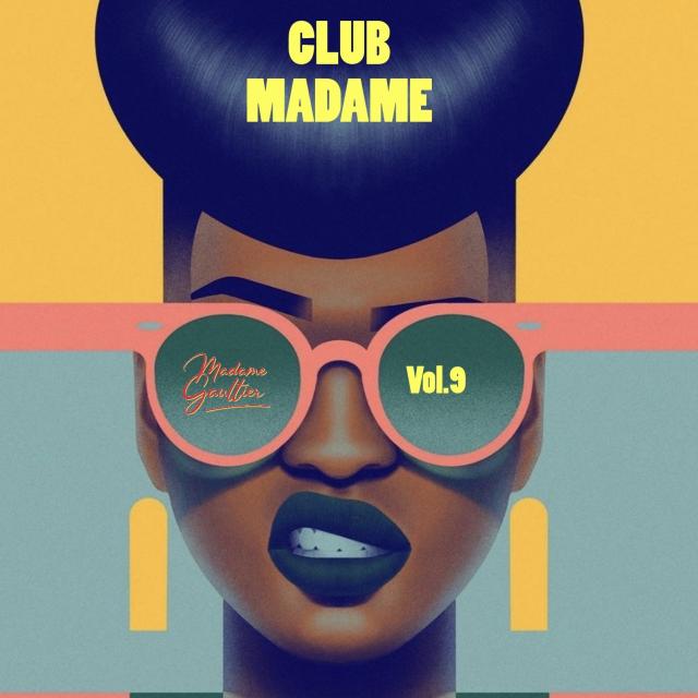 Club Madame Vol.9 by Mme Gaultier