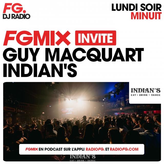 FG mix invite l'Indian's de Riom avec Guy Macquart du lundi 24 novembre 2025