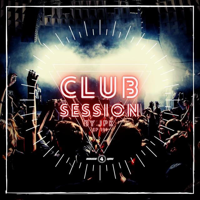 House 4 you Club Session Ep 181 By JPK