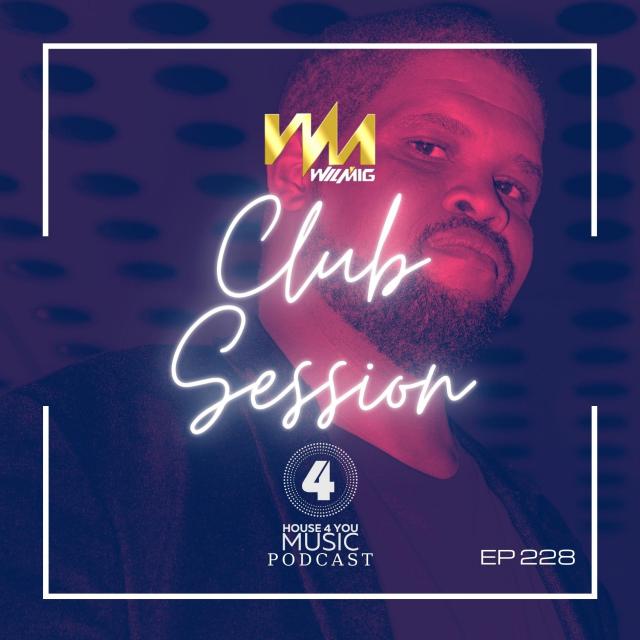 House 4 You club session Ep 228