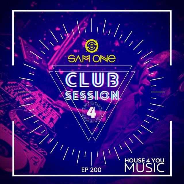 Sam One Dj - Club Session Ep 200 (House4youmusic.com)