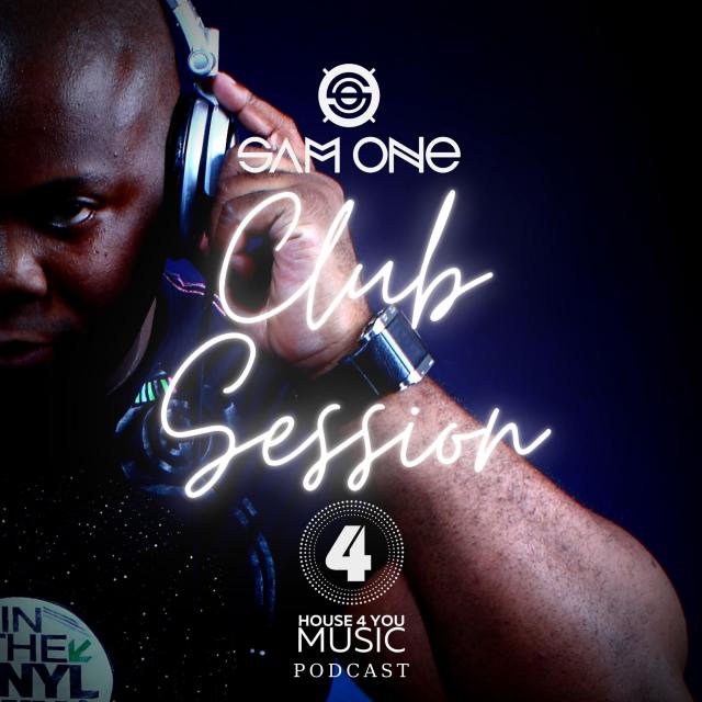 House 4 You Club Session Ep 218 By Sam One Dj