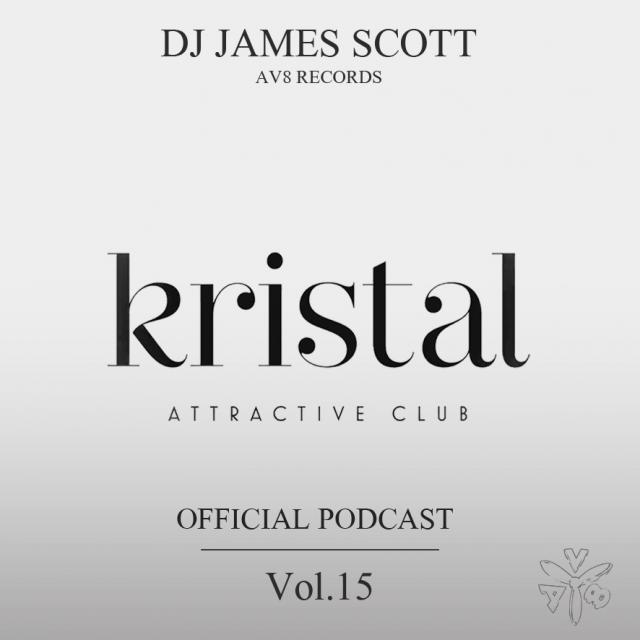 Dj James Scott - Kristal Vol.15 (Mix Live)