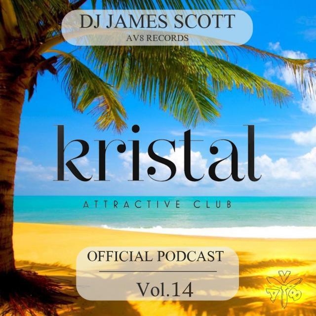Dj James Scott - Kristal Vol.14 (Mix Live Summer Edition)