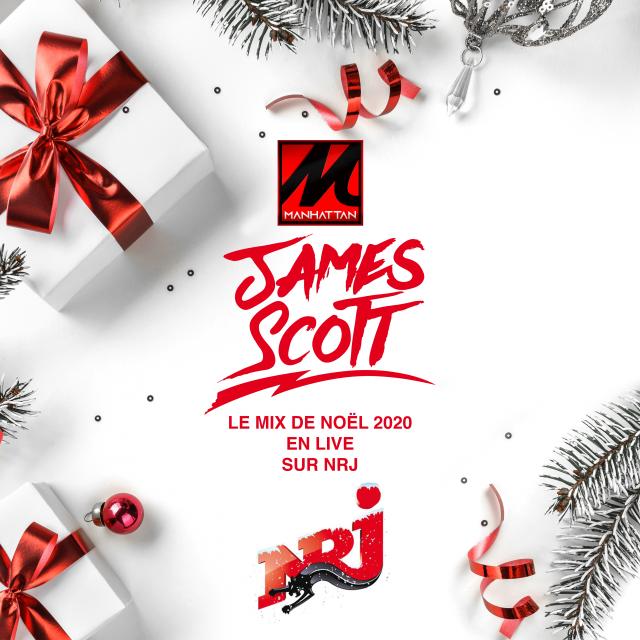 James Scott - Le Manhattan mix de Noël 2020 en Live sur NRJ