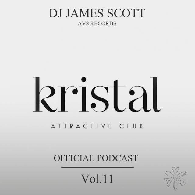 Dj James Scott - Kristal Vol.11 (Mix Live)