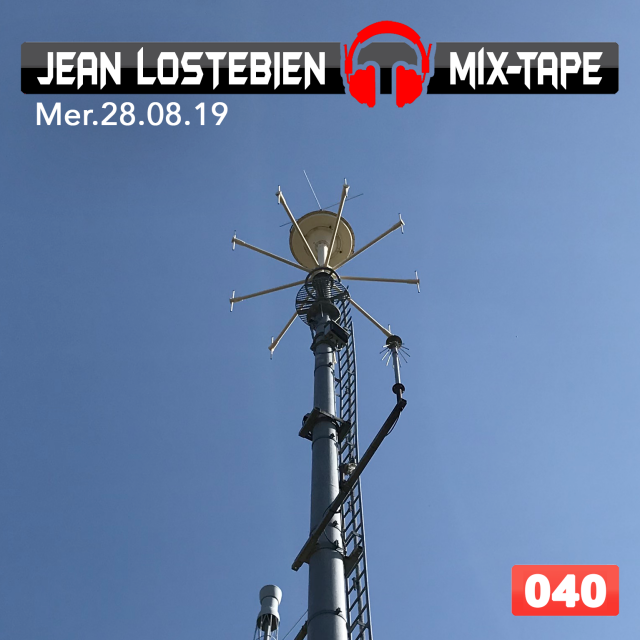 Jean Lostebien : Mix-Tape Official Podcast
