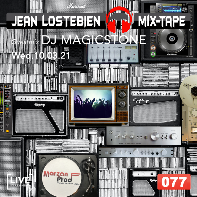 Jean Lostebien : Mix-Tape Official Podcast