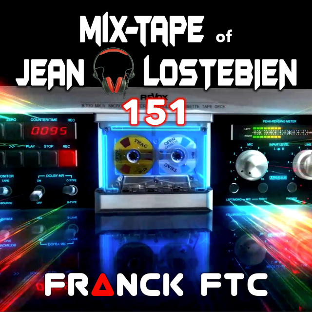 Jean Lostebien : Mix-Tape Official Podcast