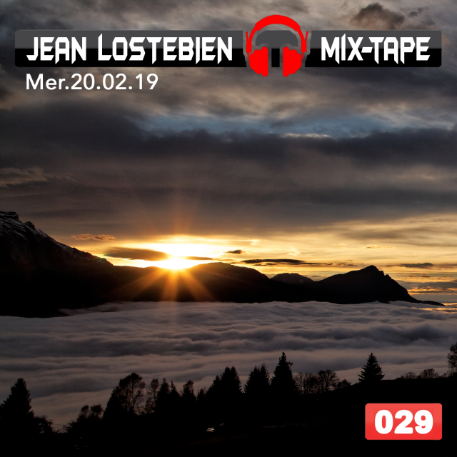 Jean Lostebien : Mix-Tape Official Podcast