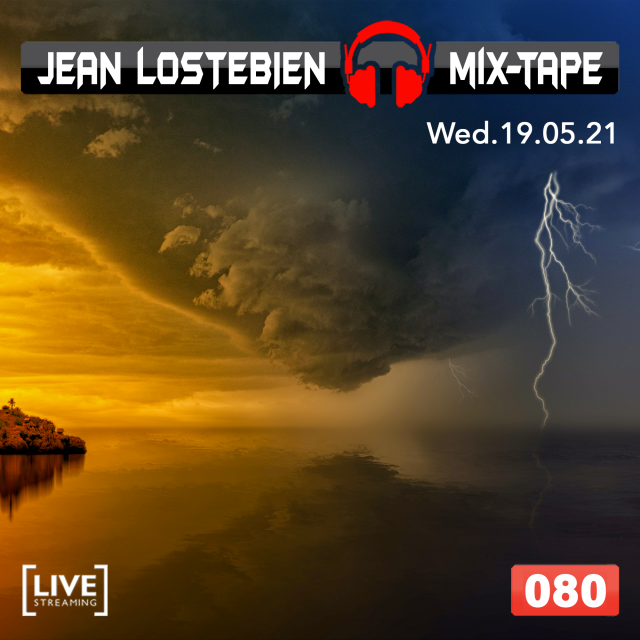 Jean Lostebien : Mix-Tape Official Podcast