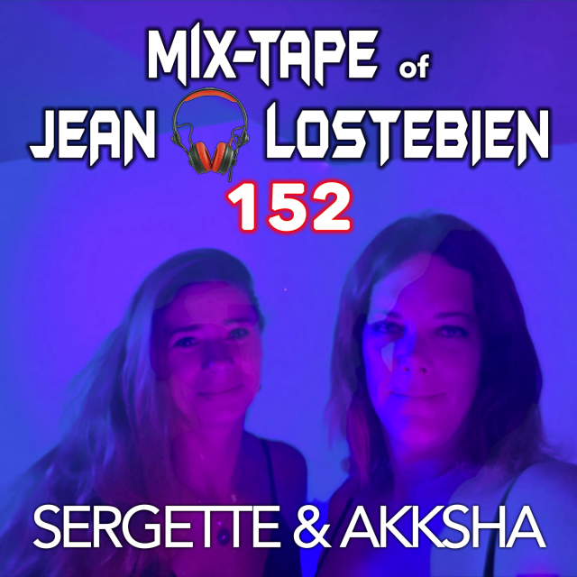 Mix-Tape 152 – Guestmix Sergette & Akksha episode artwork