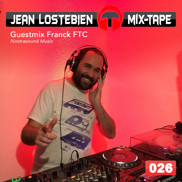 Jean Lostebien : Mix-Tape Official Podcast