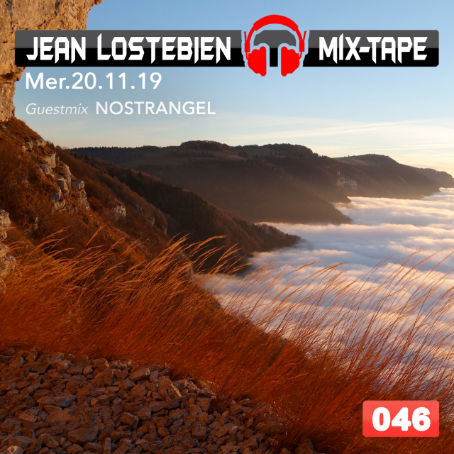 Jean Lostebien : Mix-Tape Official Podcast
