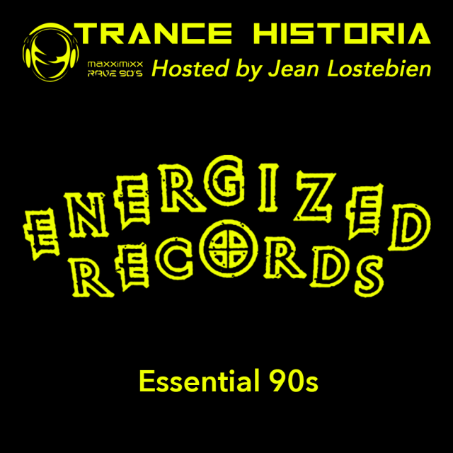 Trance Historia - Energized Records Essential 90s episode artwork