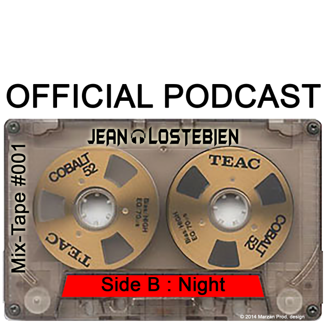 Jean Lostebien : Mix-Tape Official Podcast