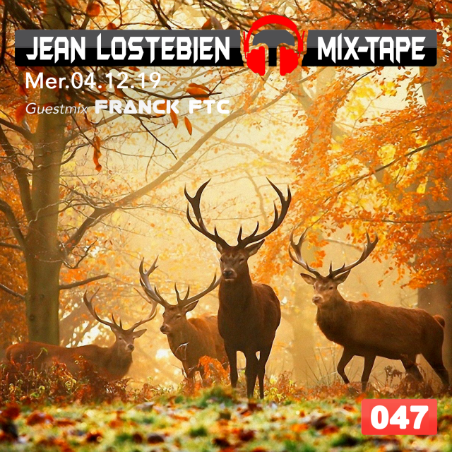 Jean Lostebien : Mix-Tape Official Podcast