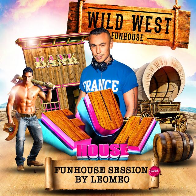 FUNHOUSE WILD WEST EDITION by DJ.LEOMEO episode artwork