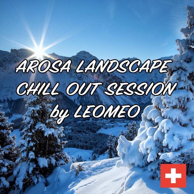 AROSA LANDSCAPE CHILL OUT SESSION episode artwork