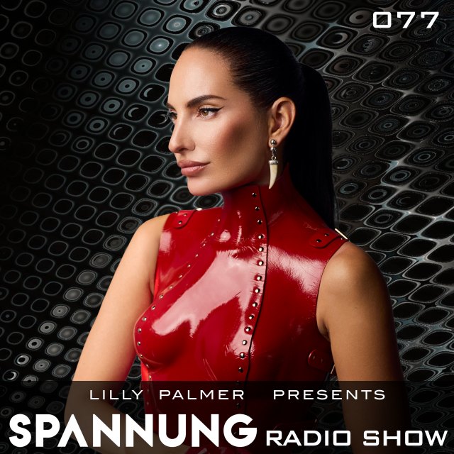 Lilly Palmer pres. Spannung Radio Show #077