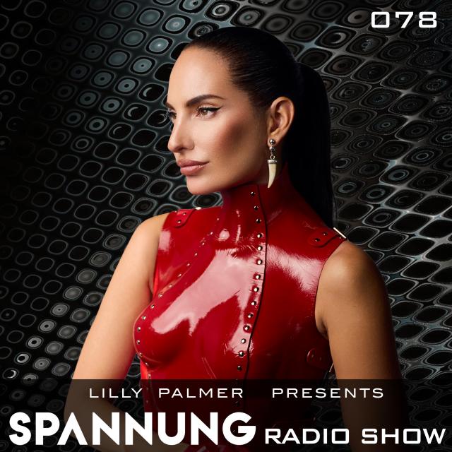 Lilly Palmer pres. Spannung Radio Show #078