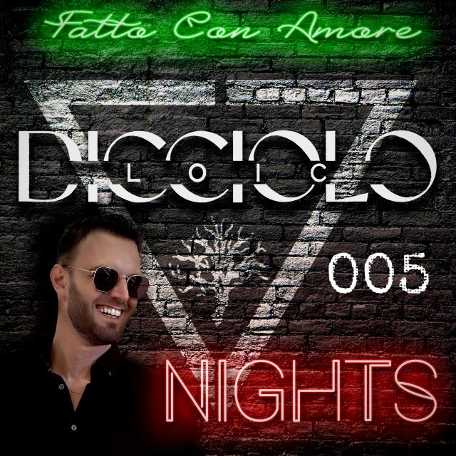 Dicciolo's Nights - Episode 005 (Part I)