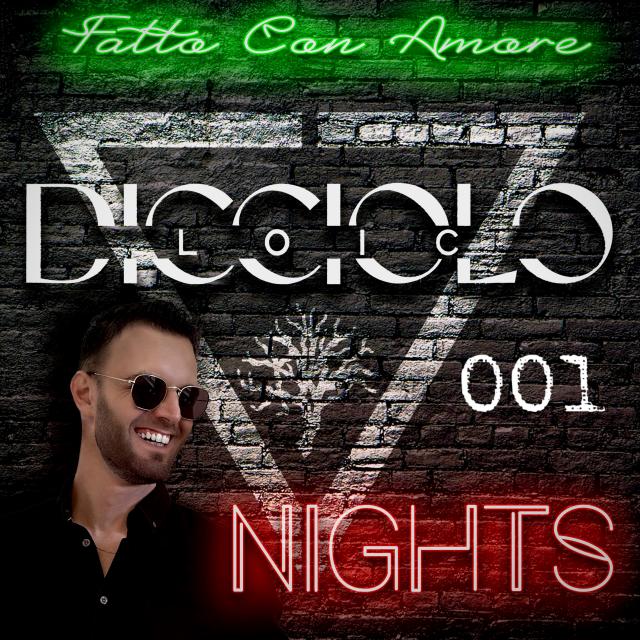 Dicciolo's Nights - Episode 001