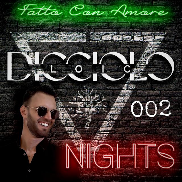 Dicciolo's Nights - Episode 002