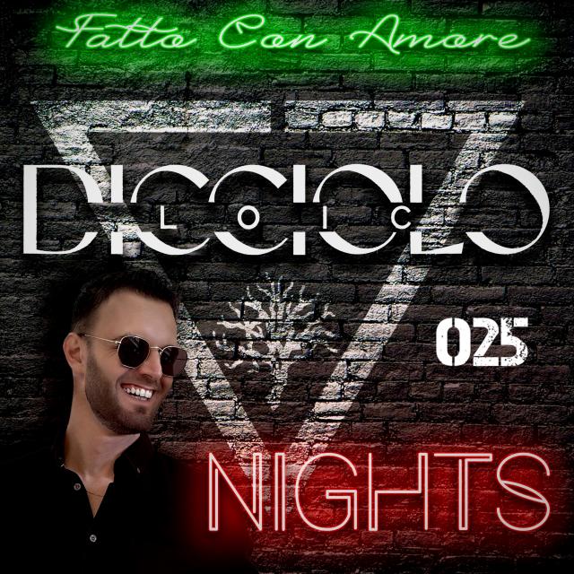 Dicciolo's Nights - Episode 025
