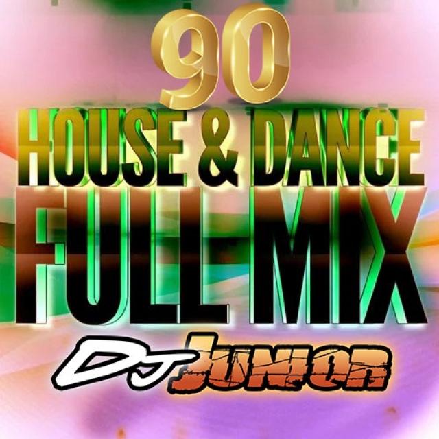 90 Dance & House Full Mix