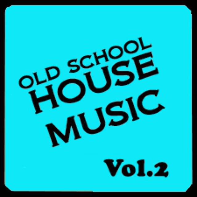 Old-School-House-Music-Vol.2 episode artwork