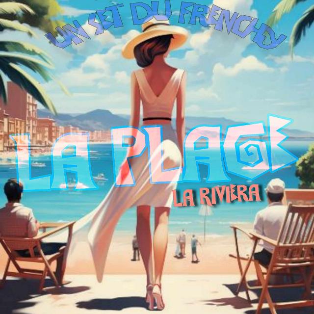 LA PLAGE //a £ive mix from French Riviera