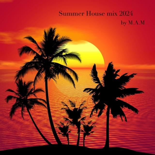 The Summer House Mix 2024