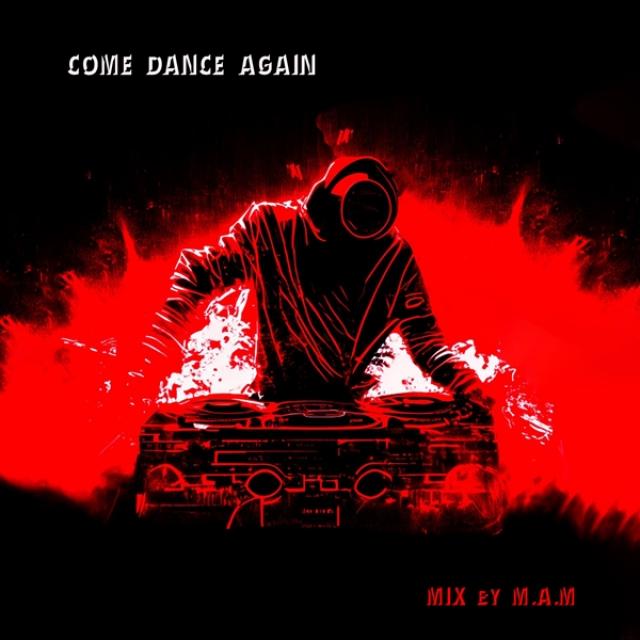 Come Dance Again (Nu Disco / Indie Dance)