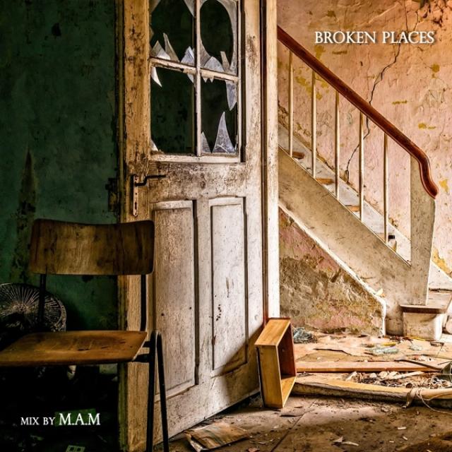 Broken Places (Melodic, Organic & Progressive House)