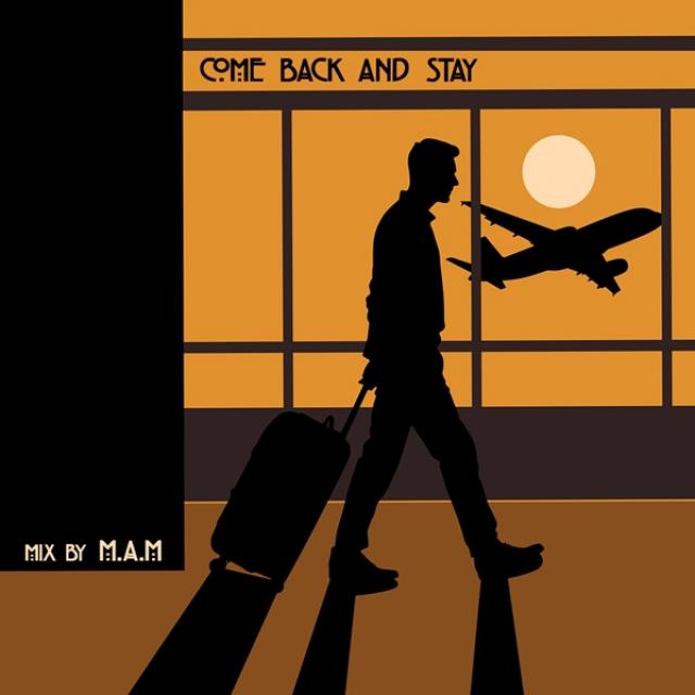 Come Back and Stay (Organic House)