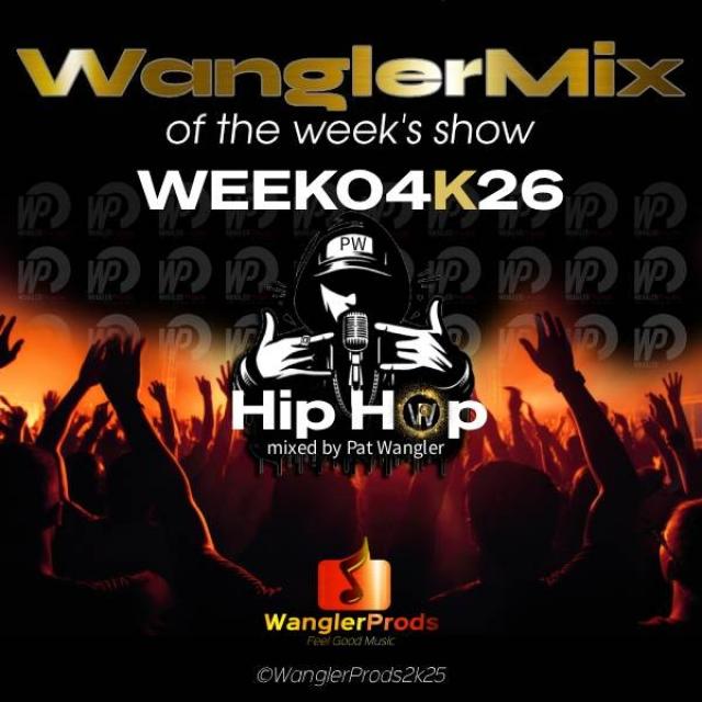 WANGLERMIX WEEK04K26 hip hop us episode artwork
