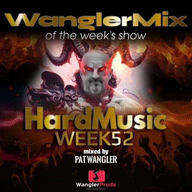 WANGLERMIX HARD MUSIC WEEK52 2K25 episode artwork
