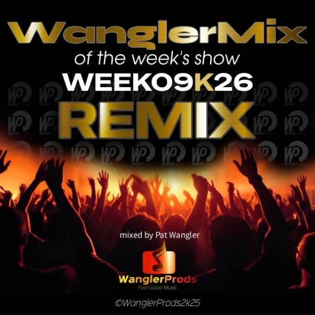 WANGLERMIX WEEK09 K26 remix episode artwork