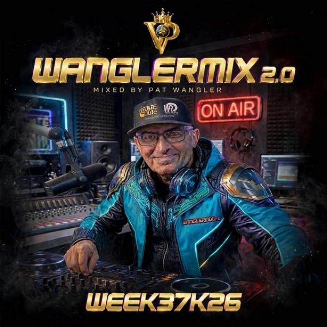 WANGLERMIX 2.0 WEEK37K26 episode artwork