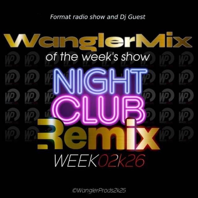 WANGLERMIX WEEK02K26 remix episode artwork