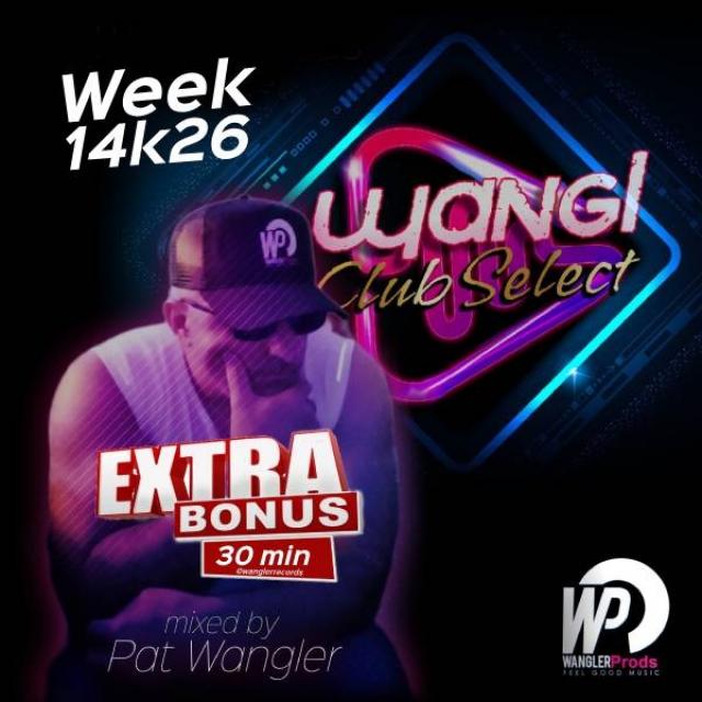 WANGL  CLUBSELECT WEEK13 K26 house & nu disco episode artwork