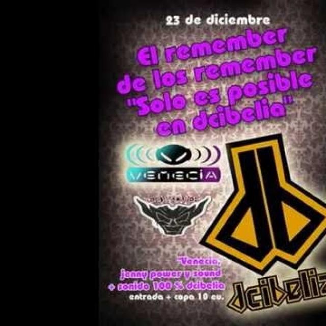 Dcibelia - El Remember De Los Remember (23.12.2006) [#015 - Do You Remember]