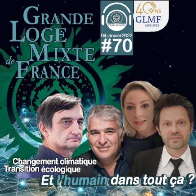 GLMF - Pierres de touche #70 - Débat - Changement climatique, transition écologique  et l'humain dans tout ça - 9 janvier 2022 episode artwork
