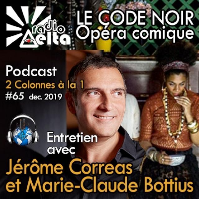 2 colonnes à la 1 - 65 - dec. 2019 - l'Opéra « Le Code Noir »