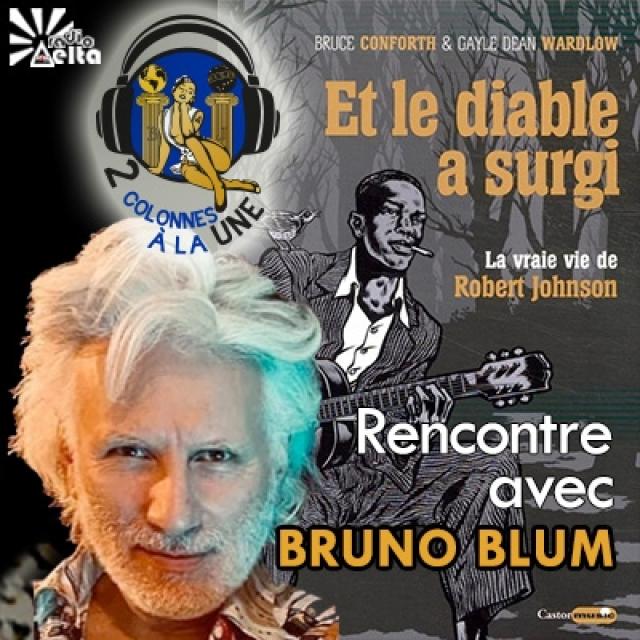 2 Colonnes à la 1 - 76 - Bruno Blum - 11 novembre 2020 episode artwork