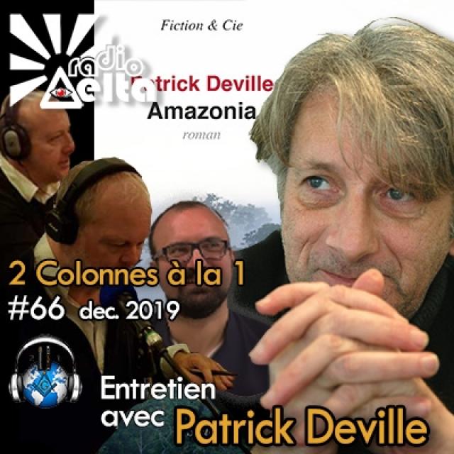 2 colonnes à la 1 - 66 - janv. 2020 - Patrick Deville écrivain