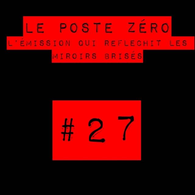 #27 Le poste zéro-Samuel Paty- un an plus tard ?